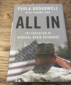 All in - the education of general petraeus