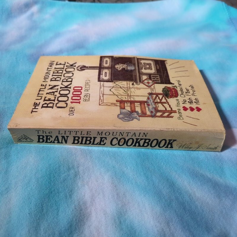 The Little Mountain Bean Bible Cookbook by Wiley J. Smith