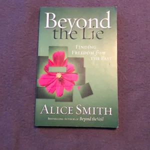 Beyond the Lie