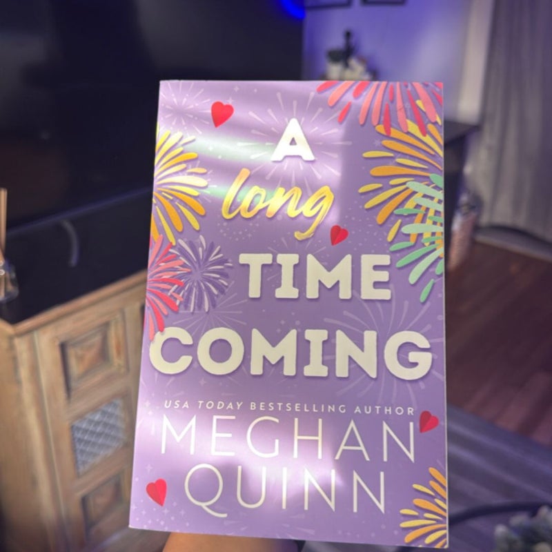 A Long Time Coming