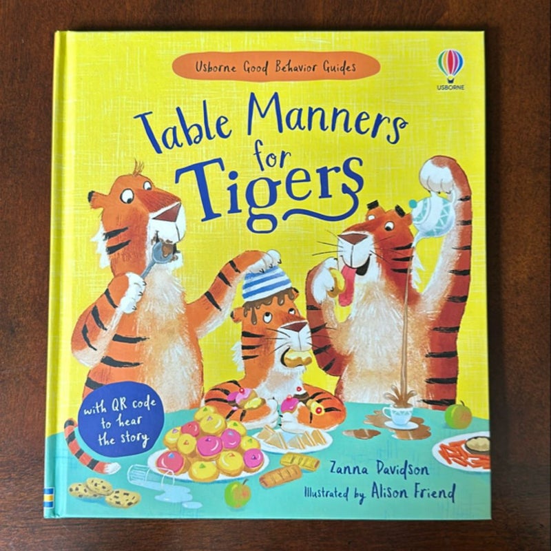 Table Manners for Tigers