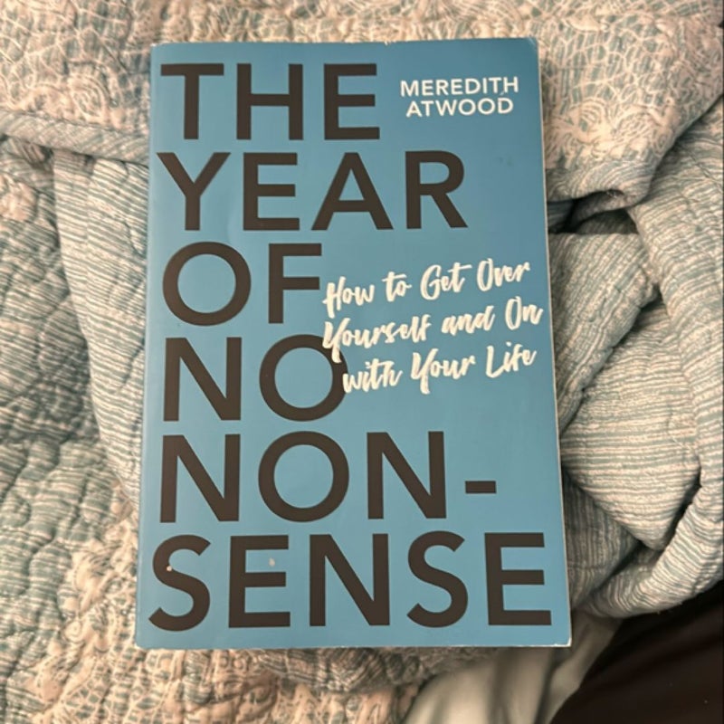 The Year of No Nonsense