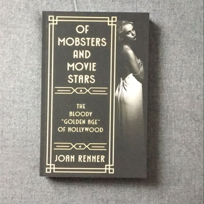 OF MOBSTERS AND MOVIE STARS