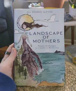 Landscape of Mothers