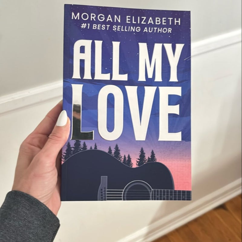 All My Love *signed special edition*