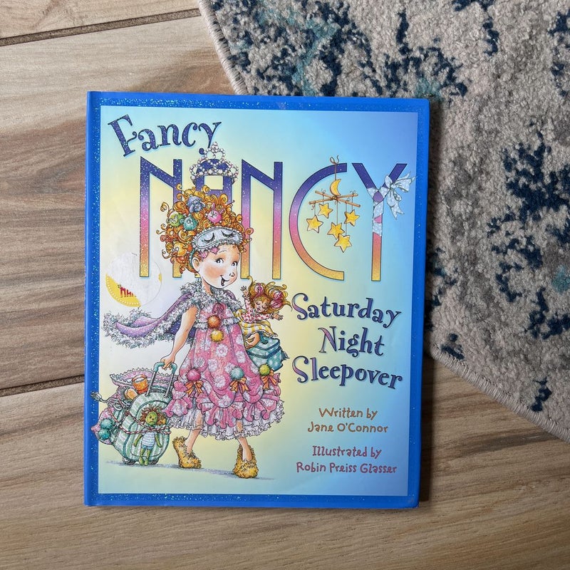 Fancy Nancy: Saturday Night Sleepover