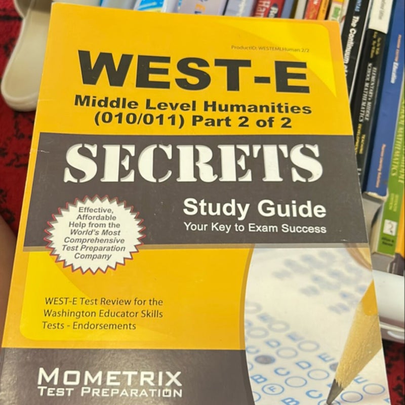 WEST-E Middle Level Humanities (010/011) Secrets Study Guide