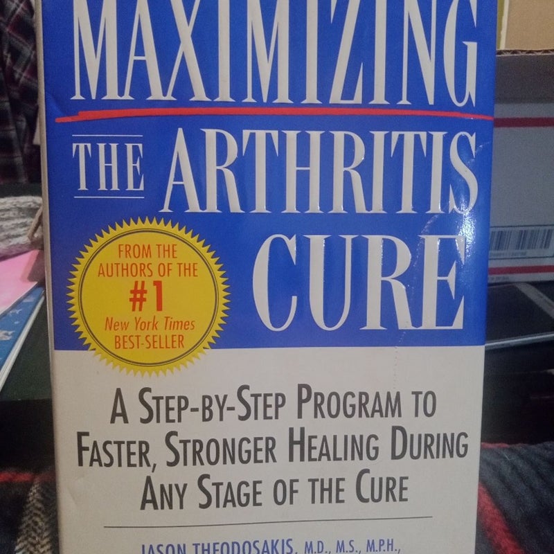 Maximizing the Arthritis Cure