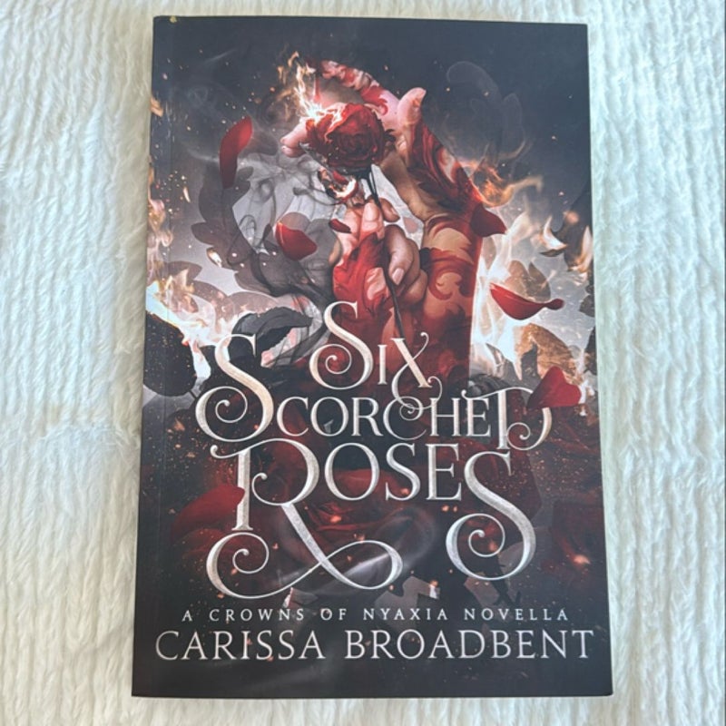 Six Scorched Roses