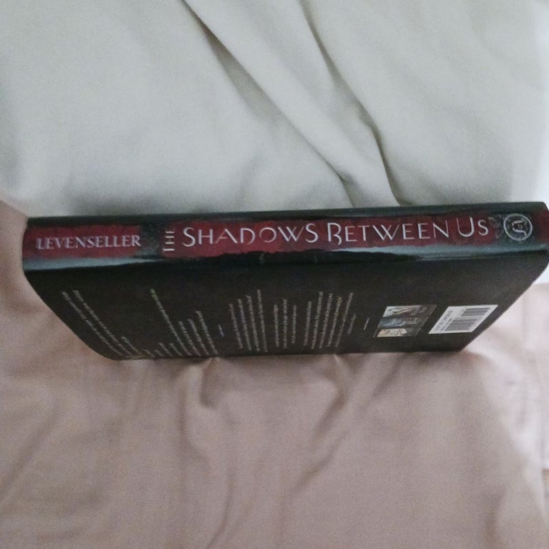 The Shadows Between Us