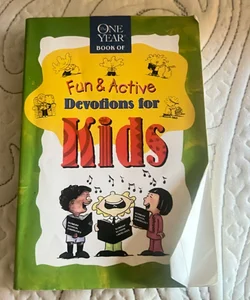 The One Year Fun and Active Devotions for Kids