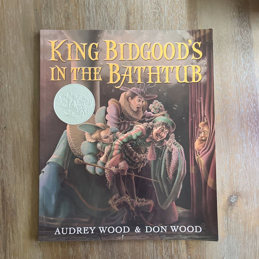 King Bidgood's in the Bathtub