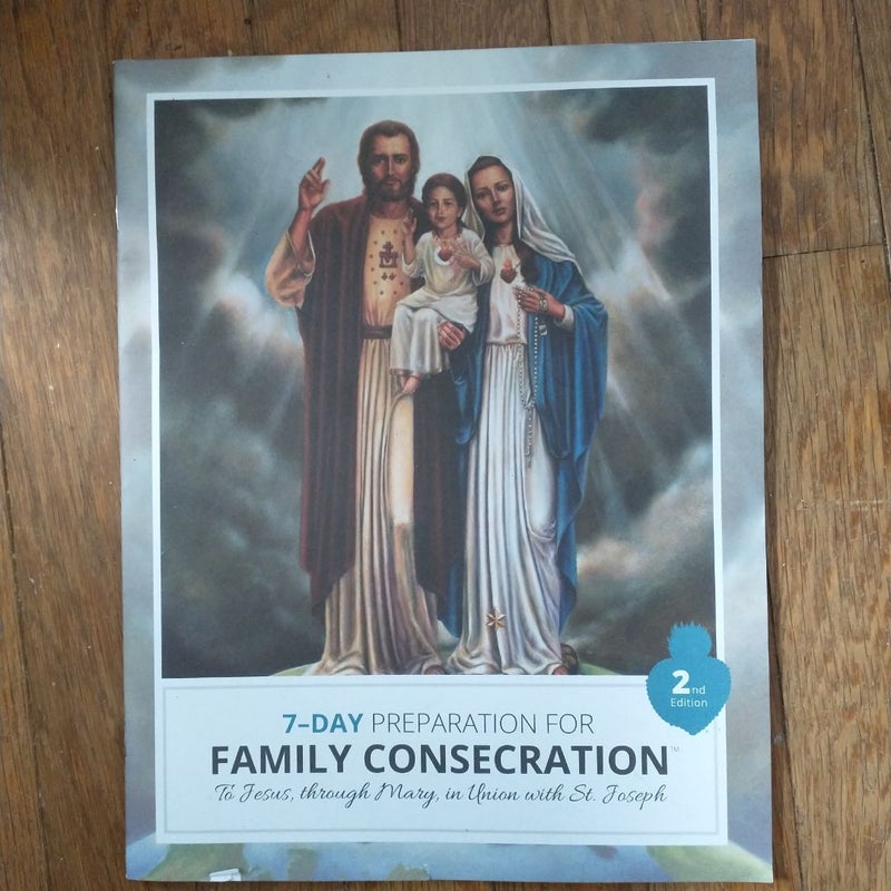 7-day Preparation For Family Consecration 