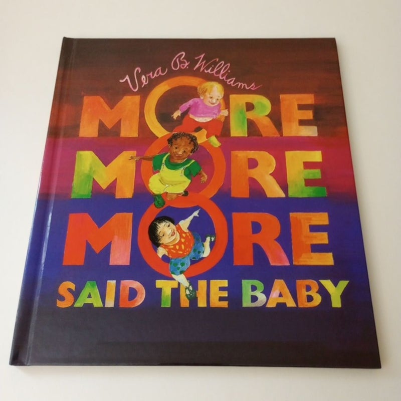 More More More, Said the Baby