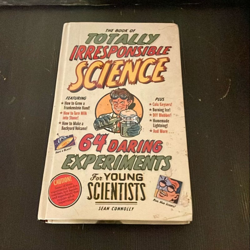 Bundle! The Book of Totally Irresponsible Science