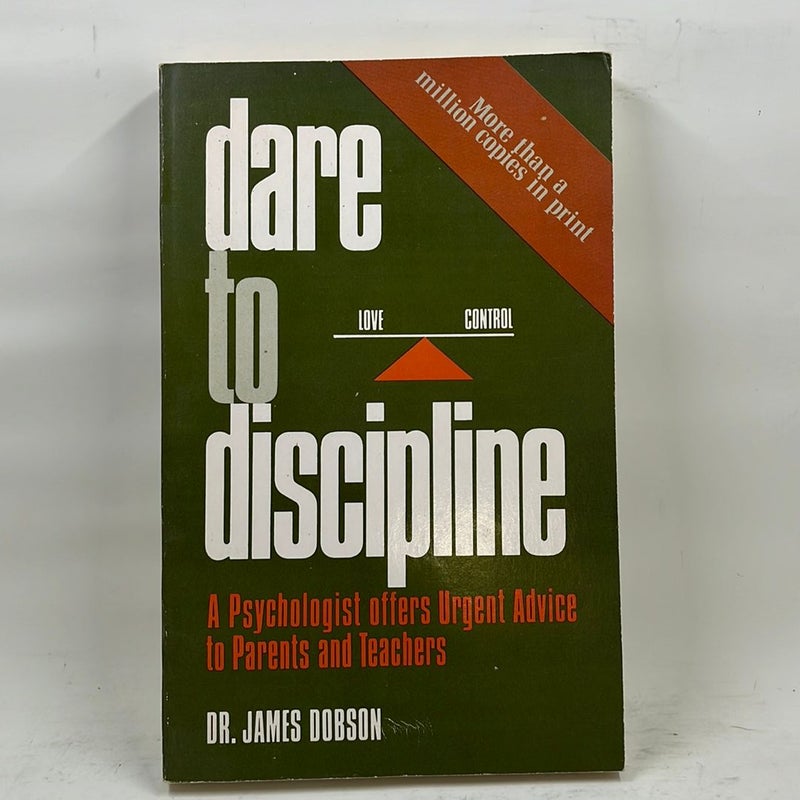 Dare to discipline