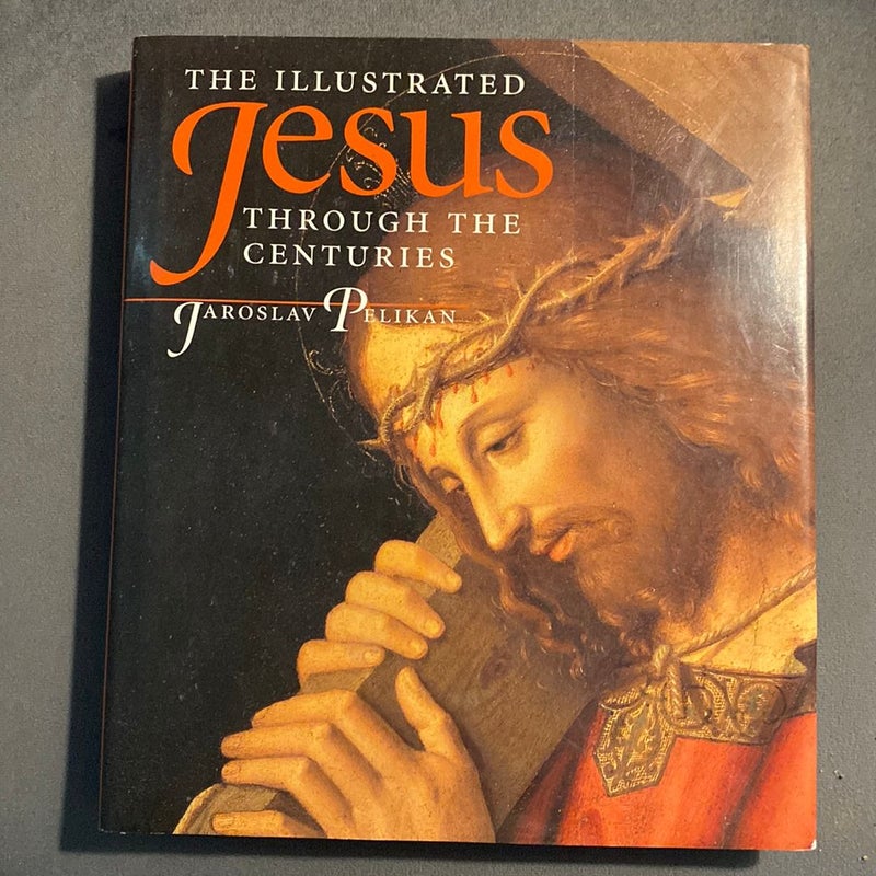The Illustrated Jesus Through the Centuries