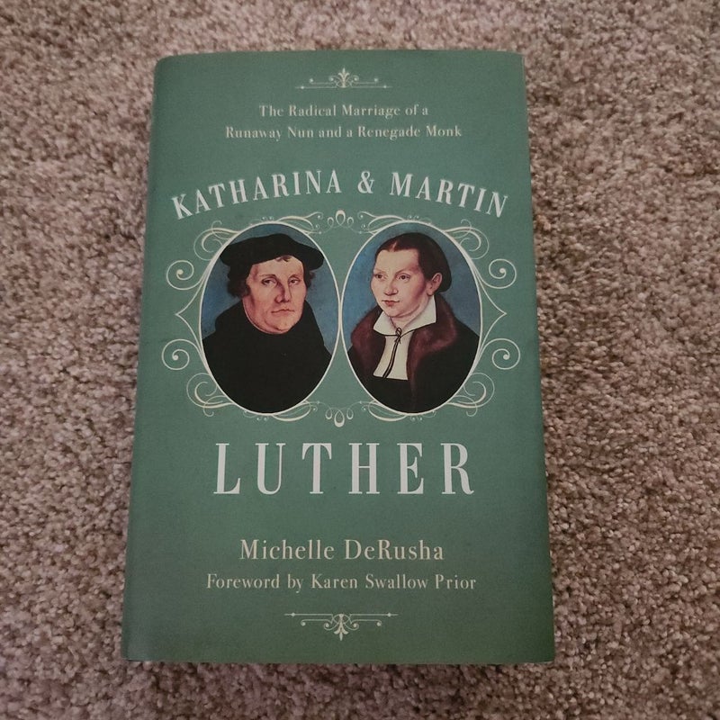 Katharina and Martin Luther