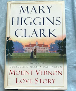 Mount Vernon Love Story