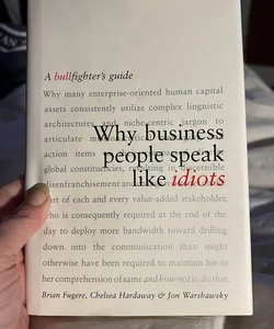 Why Business People Speak Like Idiots