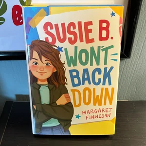 Susie B. Won't Back Down