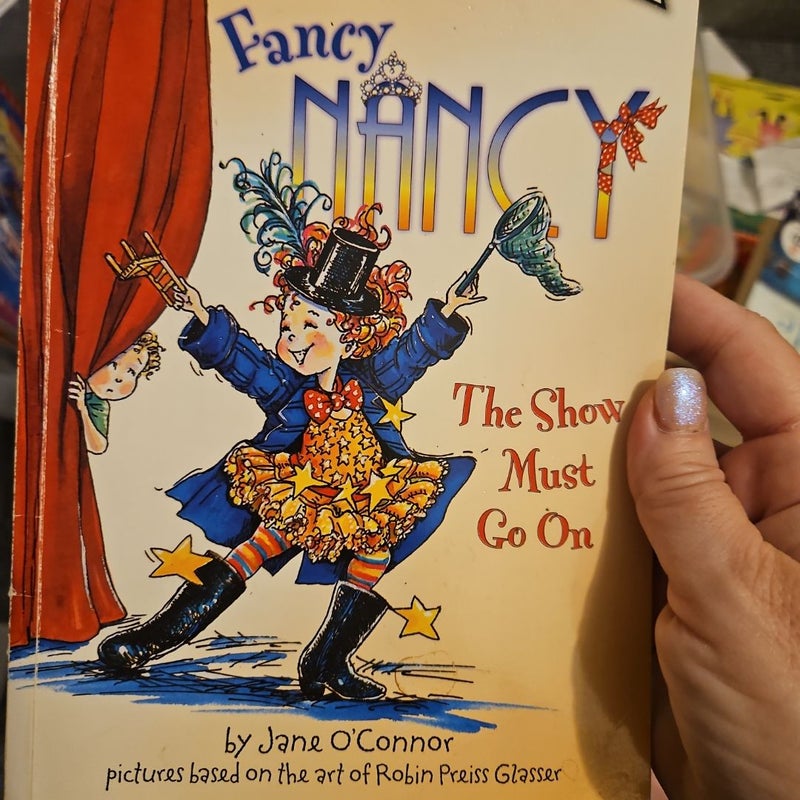 Fancy Nancy the show myst go on