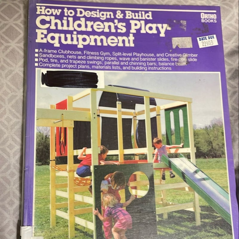 How to Design and Build Children's Play Equipment