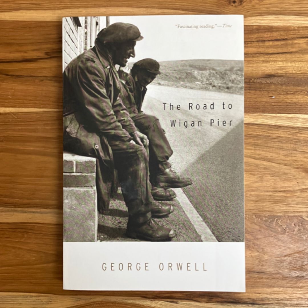 The Road to Wigan Pier