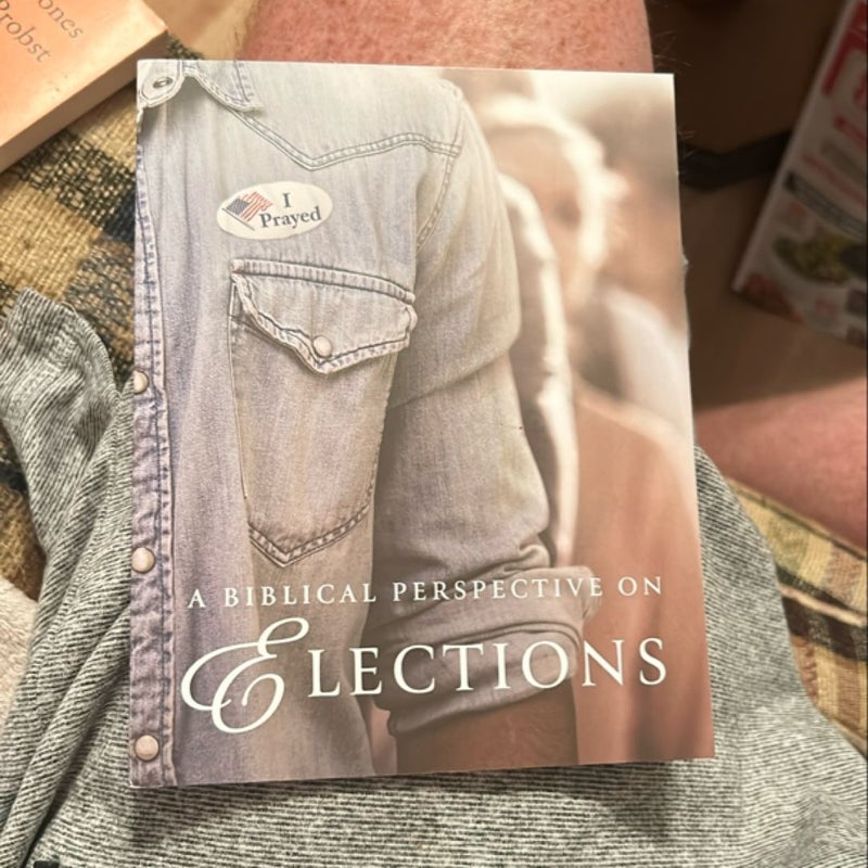 A Biblical Perspective on Elections