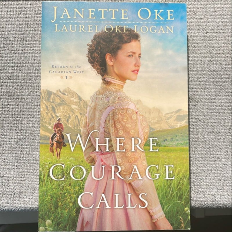 Where Courage Calls