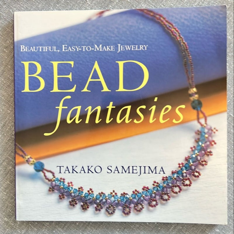 Bead Fantasies