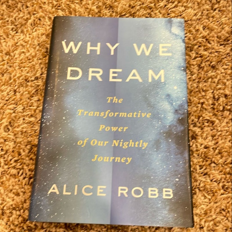 Why We Dream