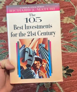 105 Best Investments for the 21st Century
