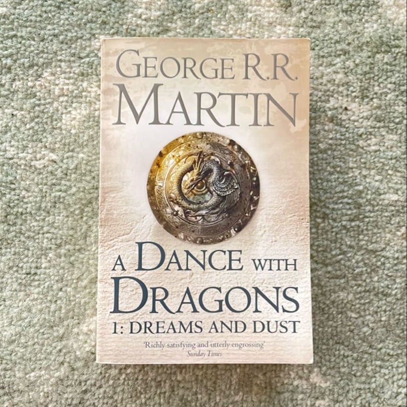 A Dance with Dragons: Part 1 Dreams and Dust