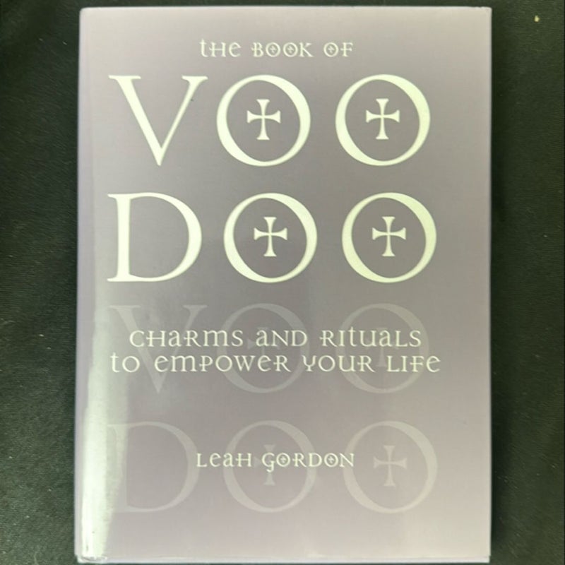 The Book of Vodou: Charms and Rituals to Empower Your Life