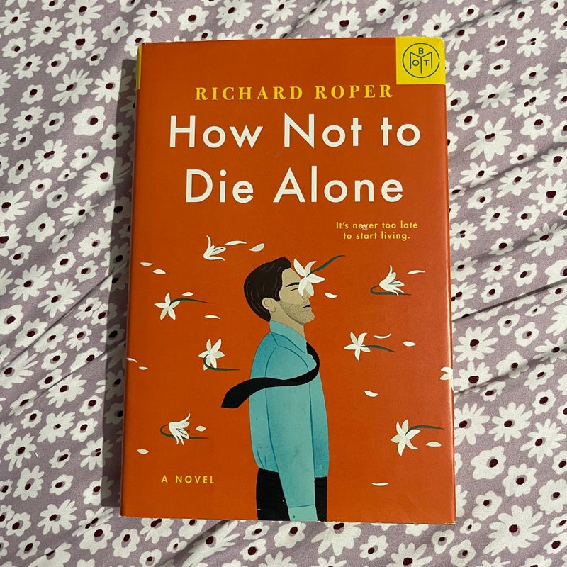 How Not to Die Alone