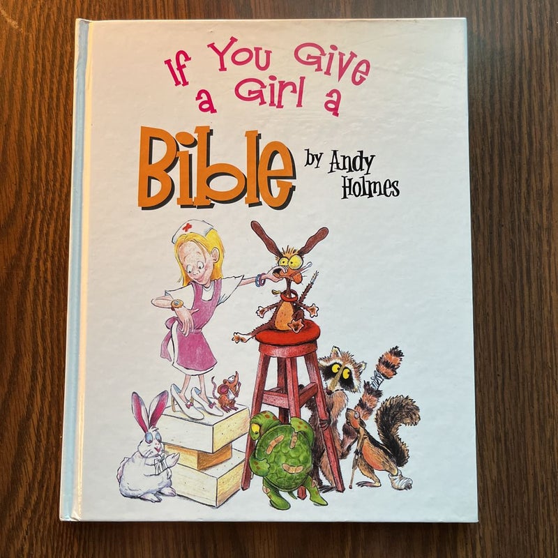 If You Give a Girl a Bible