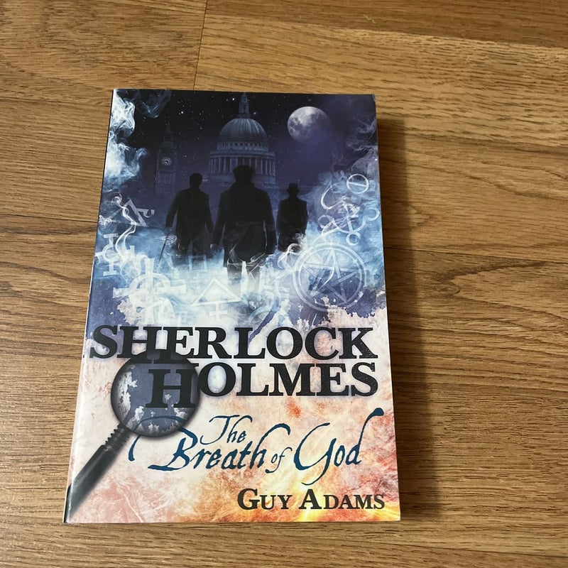 Sherlock Holmes: the Breath of God