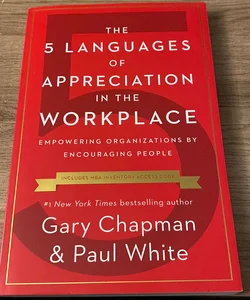 The 5 Languages of Appreciation in the Workplace