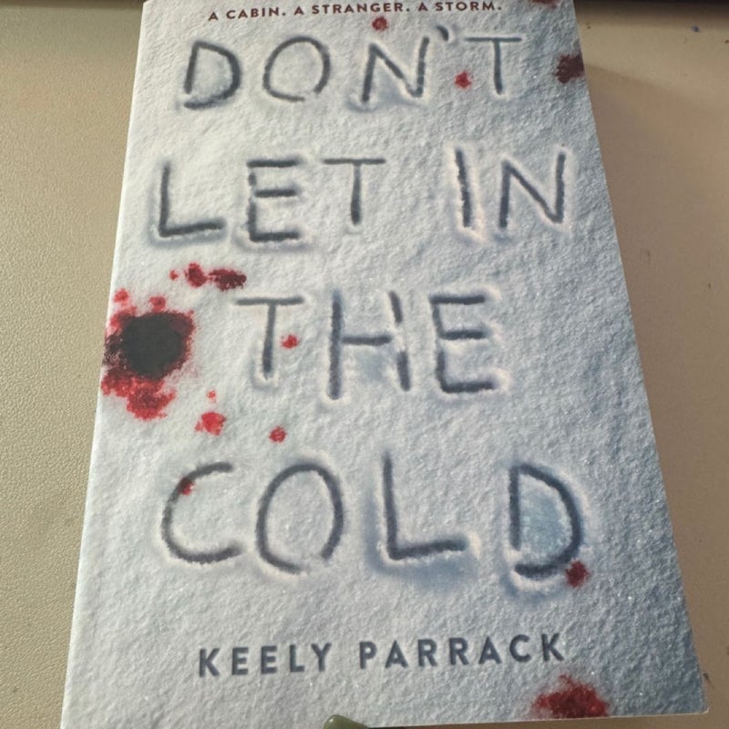 Don't Let in the Cold