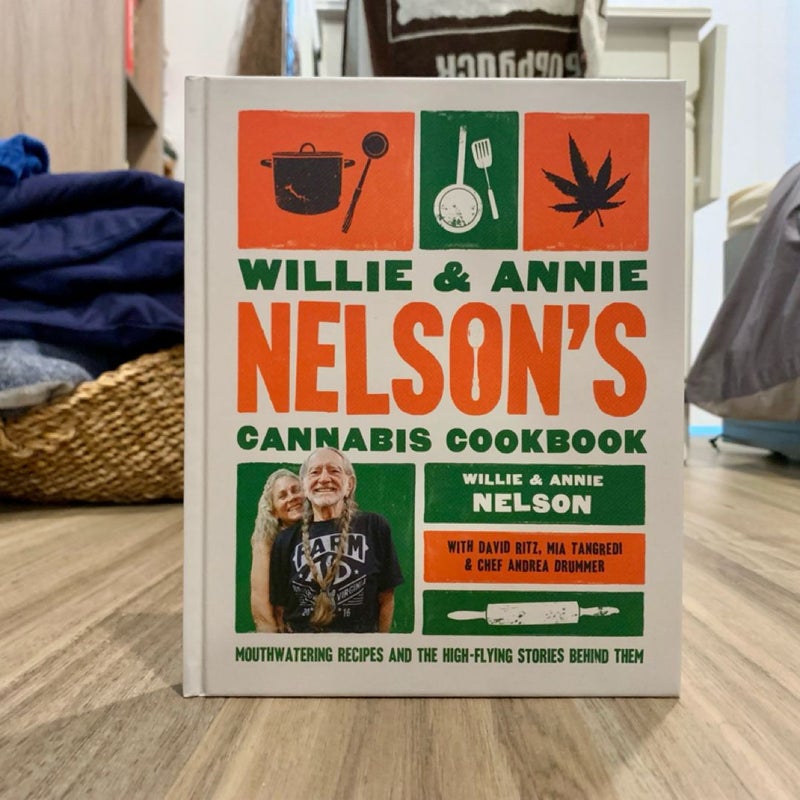 Willie and Annie Nelson's Cannabis Cookbook