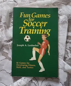 Fun Games for Soccer Training