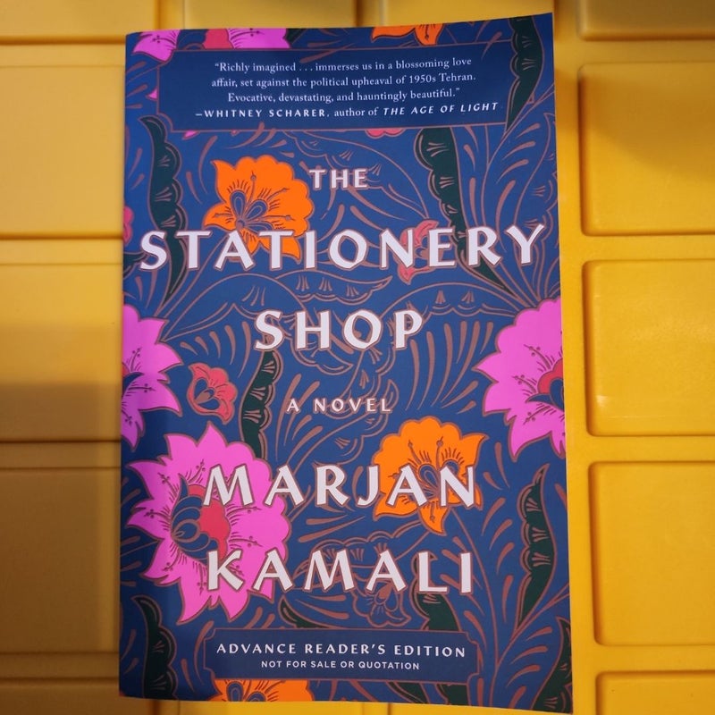 Advanced Reader's Copy.  The Stationery Shop by Marjan Kamali