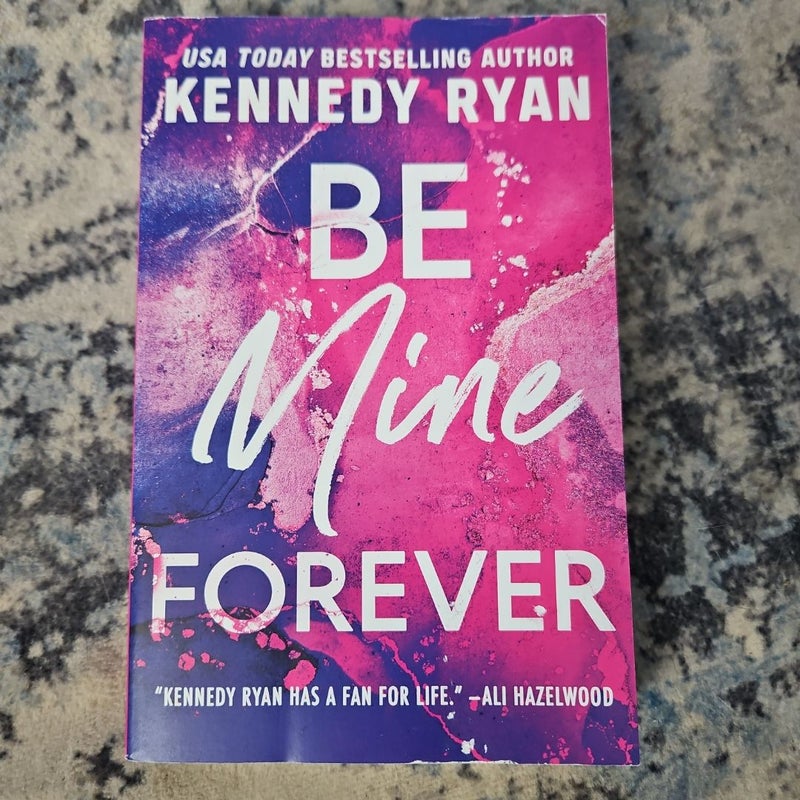 Be Mine Forever