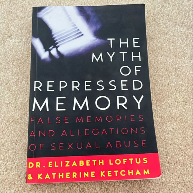 The Myth of Repressed Memory