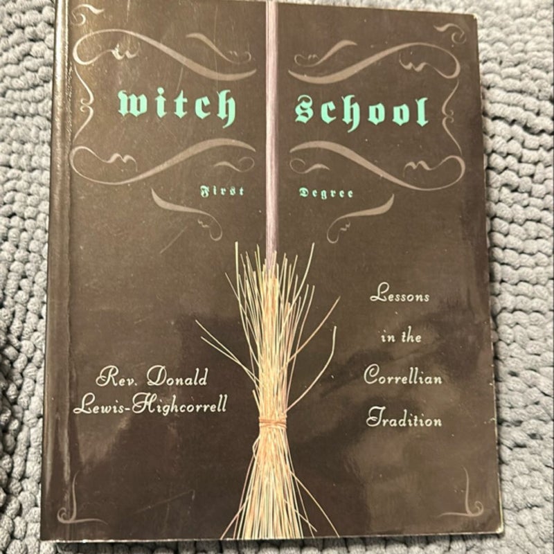 Witch School First Degree