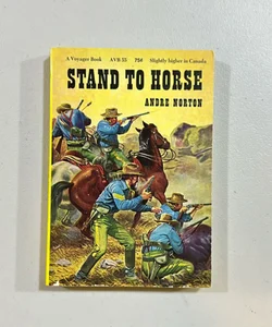 Stand To Horse
