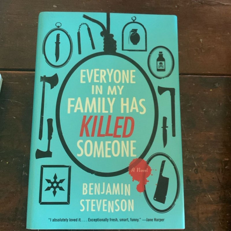 Everyone in My Family Has Killed Someone