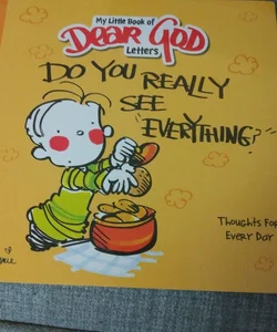My little book of Dear God Letters 
