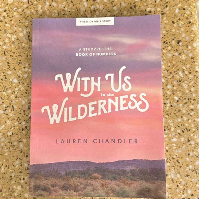 With Us in the Wilderness - Bible Study Book